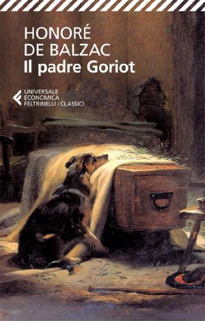 [La Comédie Humaine 23] • Il Padre Goriot (Feltrinelli)